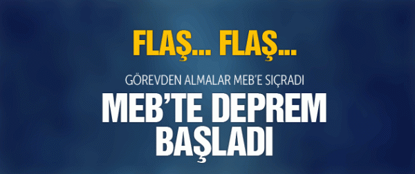 GÖREVDEN ALMALAR BAŞLADI