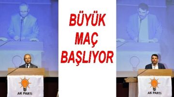 SİYASİ MAÇ BAŞLIYOR !..