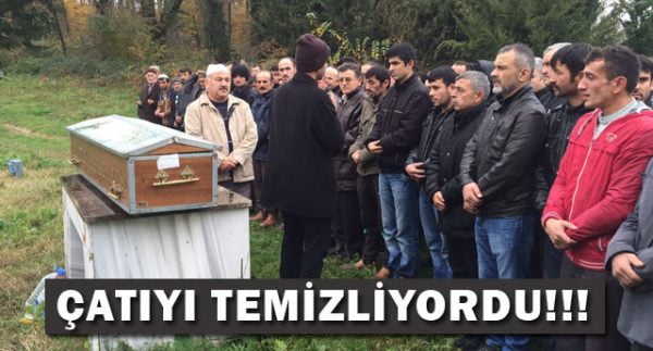 ÇATIDAN DÜŞMÜŞTÜ