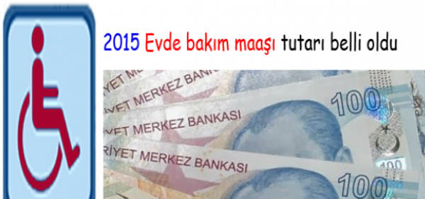 EVDE BAKIM ÜCRETİNE ZAM GELDİ
