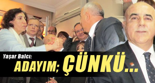 BALCI, ADAY ADAYLIĞINI AÇIKLADI