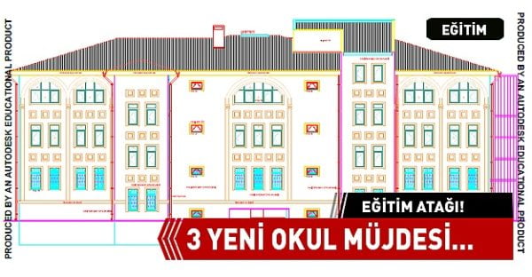 3 YENİ OKUL MÜJDESİ..!