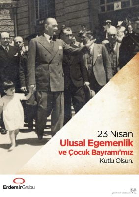 ERDEMİR’İN 23 NİSAN MESAJI