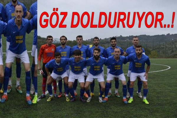 GÖZ DOLDURUYOR..!