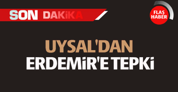SONUNDA UYSAL’DA PATLADI..!