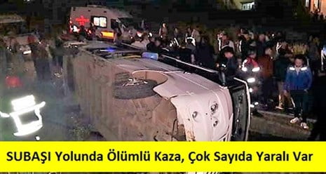 Subaşı Yolu Üzerinde Can Pazarı…