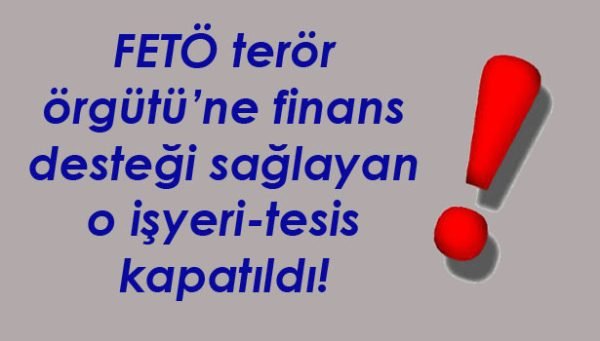 O TESİS KAPATILDI!