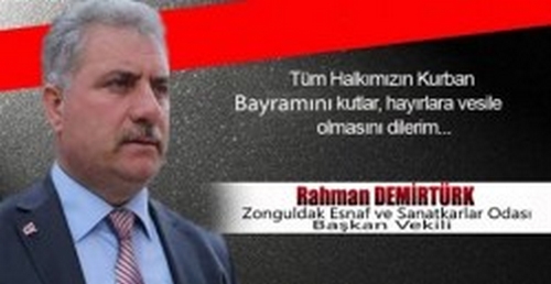 RAHMAN DEMİRTÜRK BAYRAMINIZI KUTLAR…