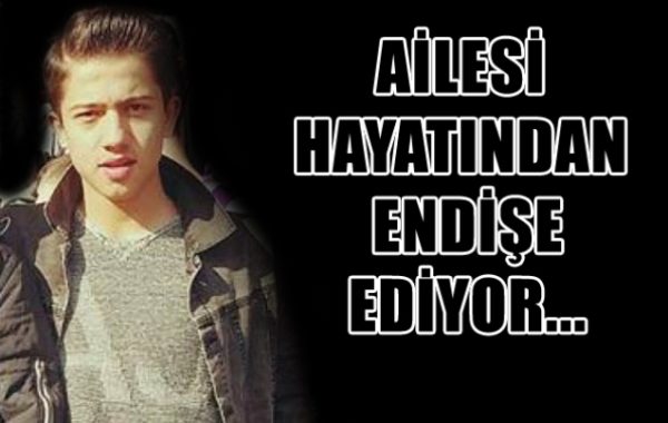 KENDİSİNDEN HABER ALINAMIYOR