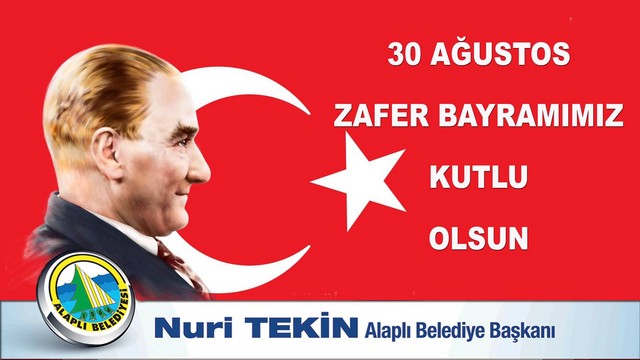 NURİ TEKİN’İN ZAFER BAYRAMI MESAJI…