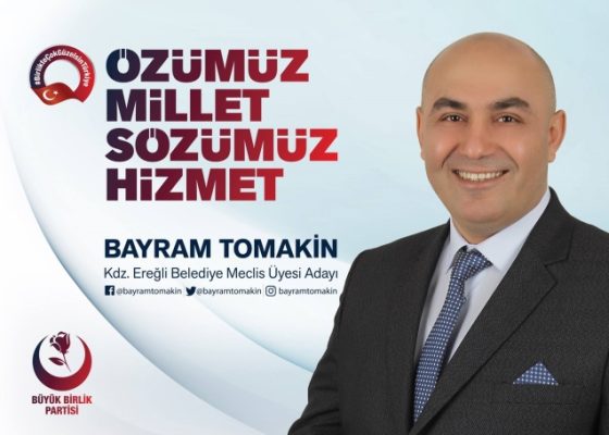 TOMAKİN, ÖZÜMÜZ MİLLET, SÖZÜMÜZ HİZMET DEDİ…