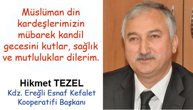 HİKMET TEZEL’DEN BAYRAM MESAJI…