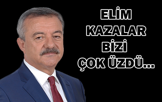 TÜRKMEN ÜZÜNTÜSÜNÜ BELİRTTİ…