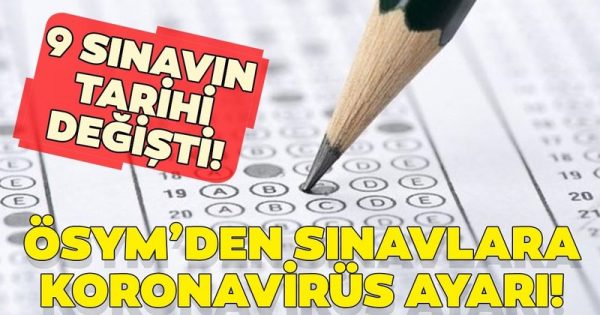 ÖSYM’DEN ERTELEME KARARI…