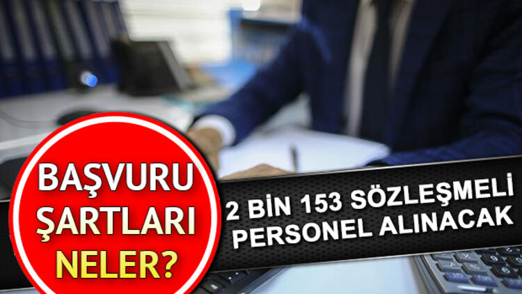 2 BİN 153 PERSONEL ALINACAK…