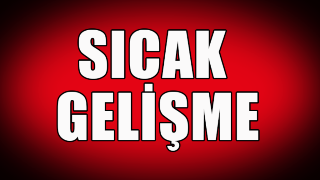 İSTANBUL’A SEVK EDİLDİ…