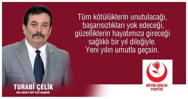 TURABİ ÇELİK’TEN YENİ YIL MESAJI…