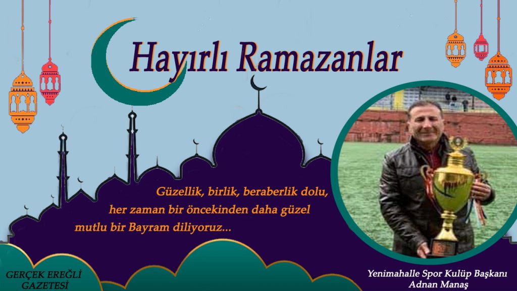 Adnan Manaş’ın Bayram Mesajı…