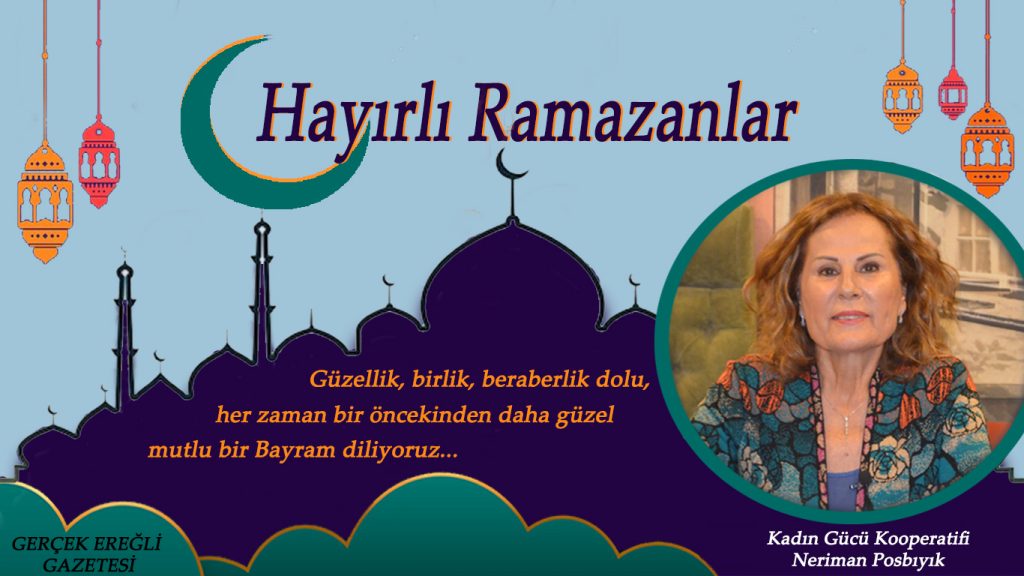 Neriman Posbıyık’ın Bayram Mesajı…