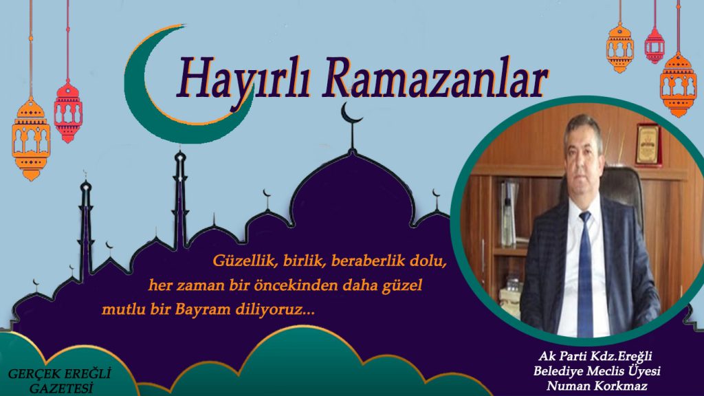 Numan Korkmaz’ın Bayram Mesajı…