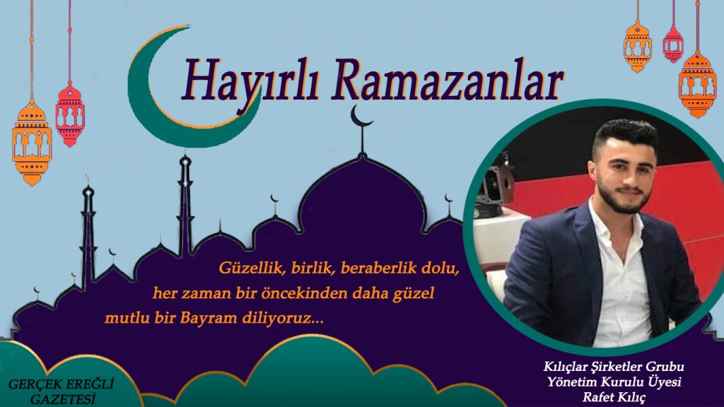 Rafet Kılıç’ın Bayram Mesajı…