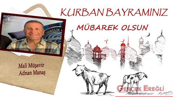 Adnan Manaş İyi Bayramlar diler…