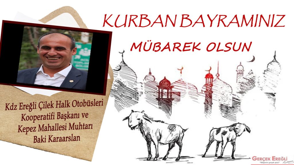 Baki Karaarslan İyi Bayramlar diler…