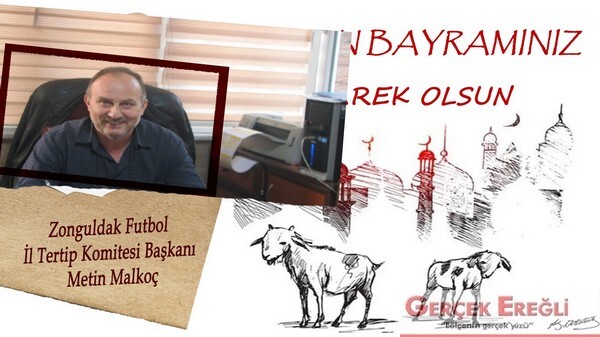 Metin Malkoç İyi Bayramlar diler…