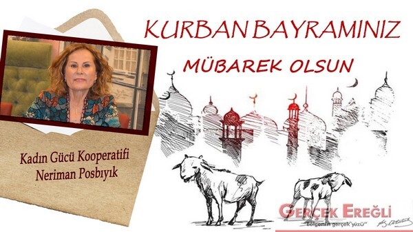 Neriman Posbıyık İyi Bayramlar diler…