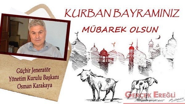 Osman Karakaya İyi Bayramlar diler…