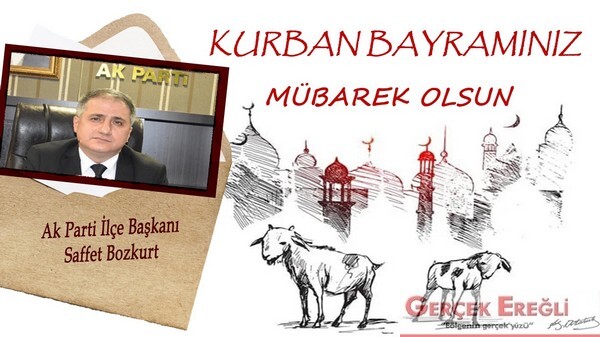 Saffet Bozkurt İyi Bayramlar diler…