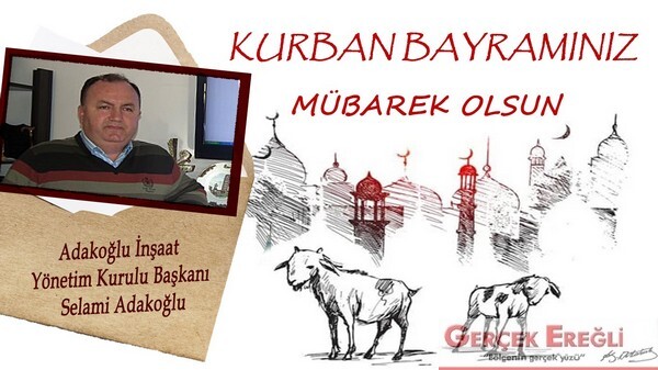 Selami Adakoğlu İyi Bayramlar diler…