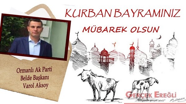 Varol Aksoy İyi Bayramlar diler…