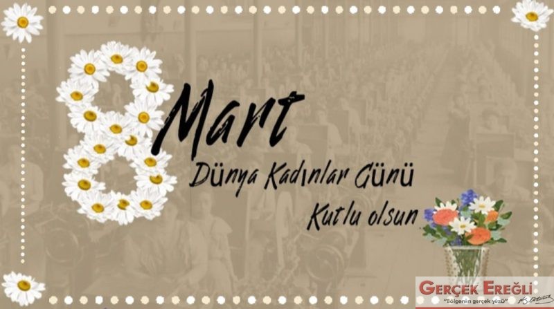 Kadınlar gününüz kutlu olsun…