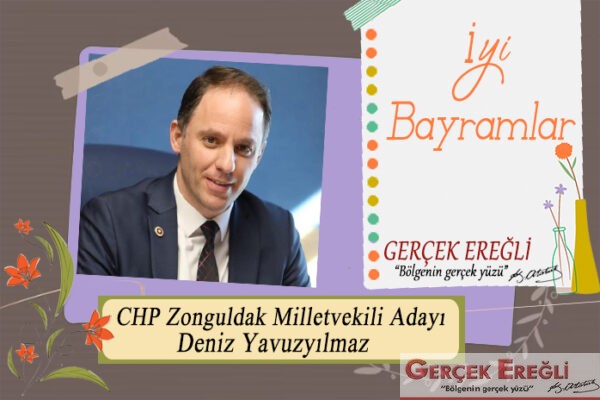 Deniz Yavuzyılmaz iyi bayramlar diler…