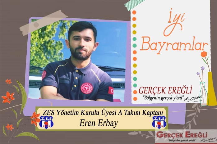 Eren Erbay iyi bayramlar diler…