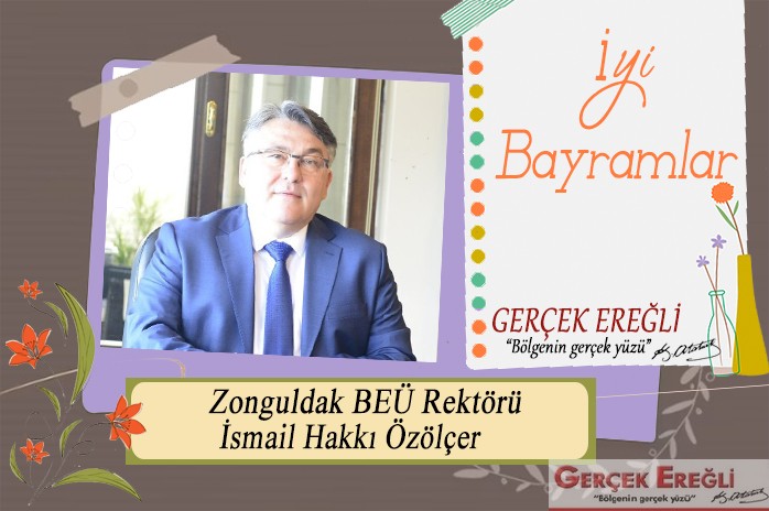 İsmail Hakkı Özölçer iyi bayramlar diler…