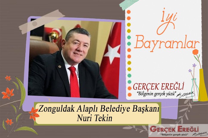 Nuri Tekin iyi bayramlar diler…