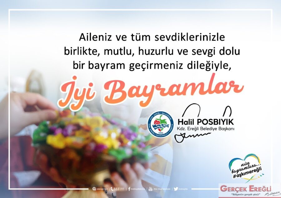 Sevgi dolu bir bayram geçirmeniz dileğiyle…