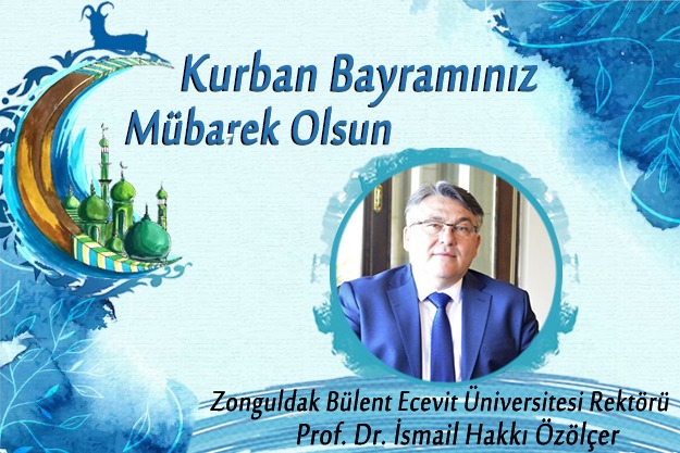PROF. DR. İSMAİL HAKKI ÖZÖLÇER iyi bayramlar diler…