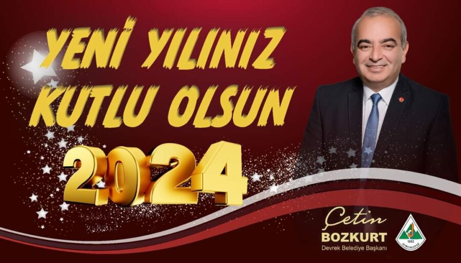 Çetin Bozkurt Yeni Yılınızı Kutluyor…