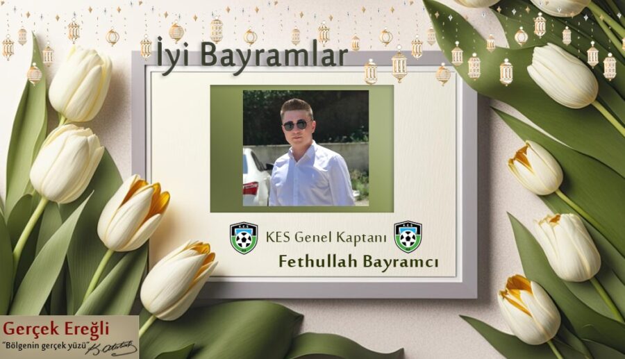 Fethullah Bayramcı’nın bayram mesajı…