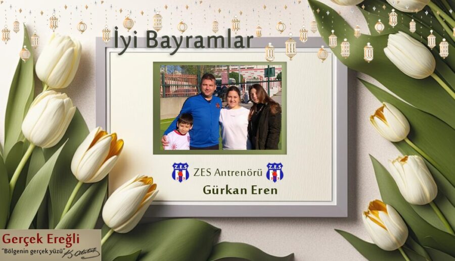 Gürkan Eren’nin bayram mesajı….