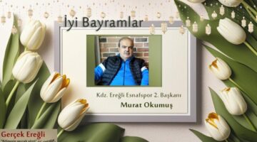 Murat Okumuş’un bayram mesajı…