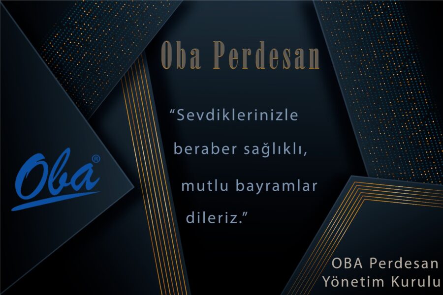 Oba Perde İyi Bayramlar diler…