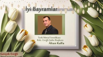 Altan Kalfa’nın bayram mesajı…
