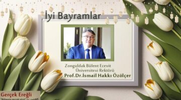 Prof. Dr. İsmail Hakkı Özölçer’in bayram mesajı…