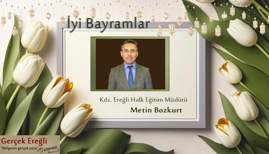 Dr. Metin Bozkurt’un bayram mesajı…