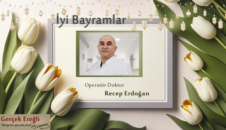 Doktor Recep Erdoğan’ın bayram mesajı…