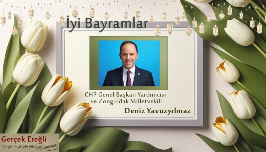 Deniz Yavuzyılmaz’ın bayram mesajı…